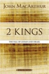 2 Kings: The Fall of Judah and Israel - MacArthur Bible Studies